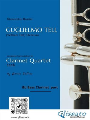 Bb Bass Clarinet part--Guglielmo Tell for Clarinet Quartet - ebook